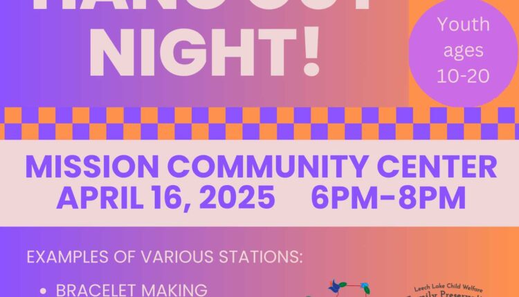 Gaa-Niigaaniziwaad-Hang-Out-Night–April